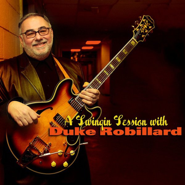 A Swingin Session with Duke Robillard album cover