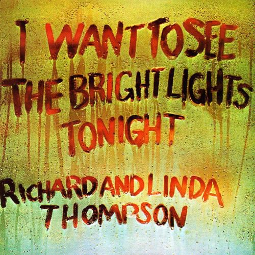 I Want to See the Bright Lights Tonight album cover