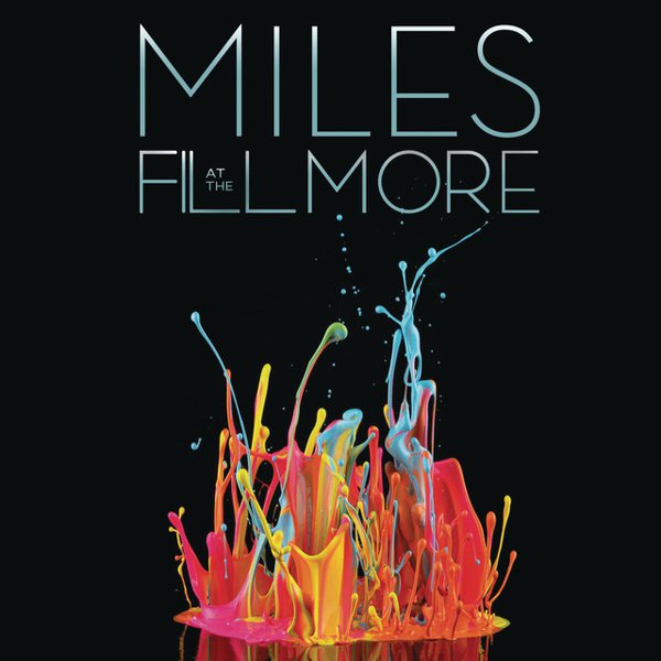 Miles at the Fillmore - Miles Davis 1970: The Bootleg Series, Vol. 3 album cover