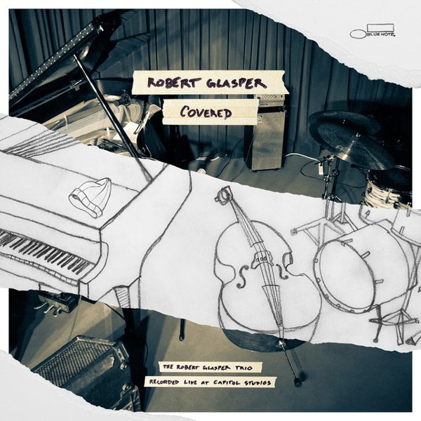 Covered: The Robert Glasper Trio Recorded Live at Capitol Studios cover