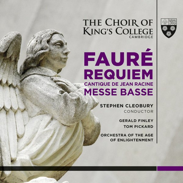 Fauré: Requiem; Cantique de Jean Racine; Messe Basse cover