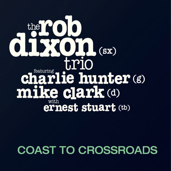 Coast to Crossroads album cover