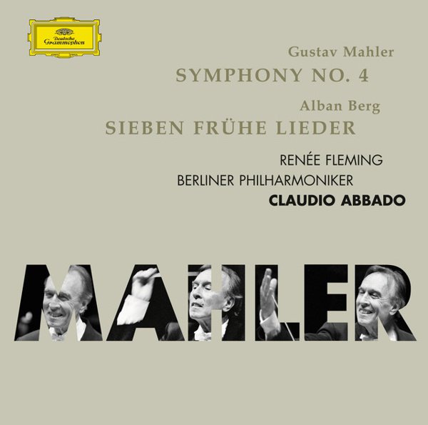 Mahler: Symphony No. 4; Berg: Sieben frühe Lieder album cover
