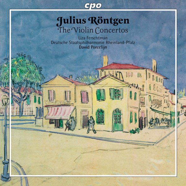 Julius Röntgen: The Violin Concertos cover