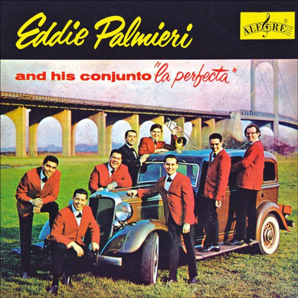 Eddie Palmieri and His Conjunto &#8220;La Perfecta&#8221; cover