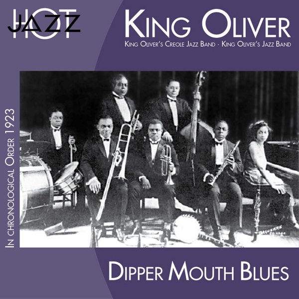 Louis Armstrong with King Oliver&#8217;s Creole Jazz Band cover