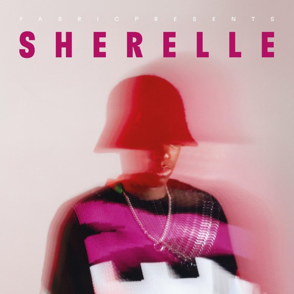 Fabric Presents Sherelle  cover