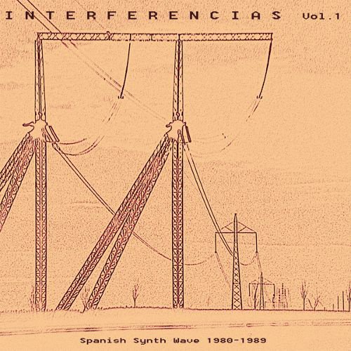 Interferencias, Vol. 1: Spanish Synth Wave 1980-1989 cover