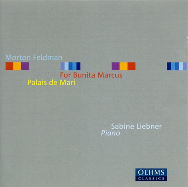 Morton Feldman: For Bunita Marcus; Palais de mari cover