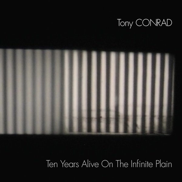 Ten Years Alive on the Infinite Plain album cover