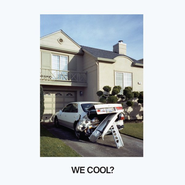 We Cool? cover