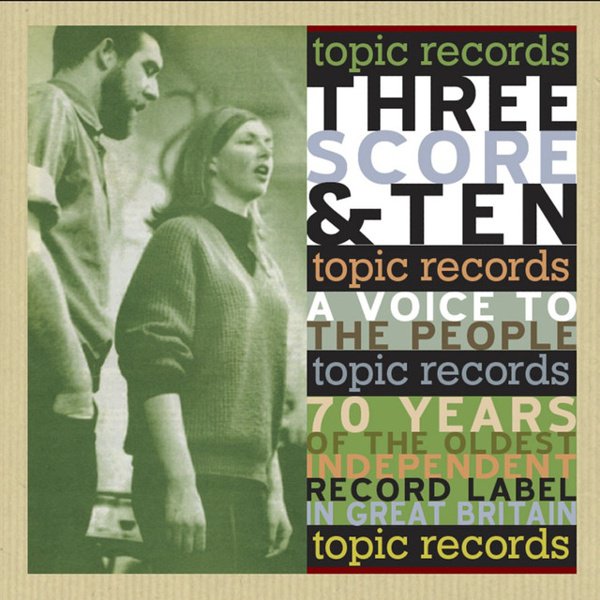 Three Score & Ten: A Voice to the People cover
