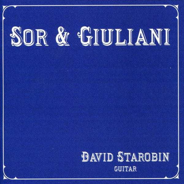 David Starobin Performs Sor and Giuliani cover