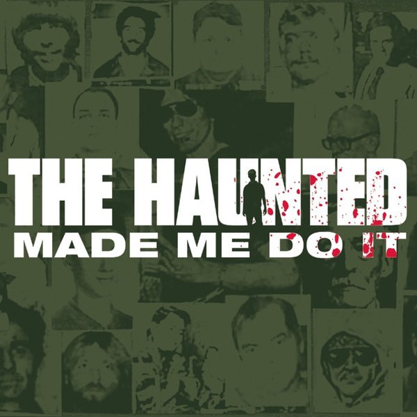The Haunted Made Me Do It album cover