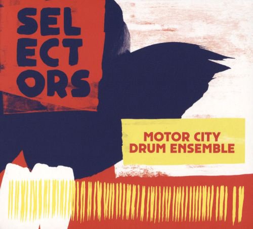 Selectors 001: Motor City Drum Ensemble cover