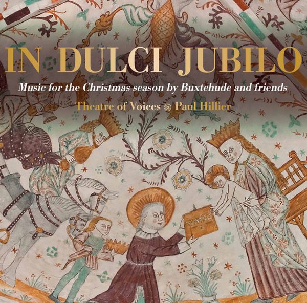 In Dulci Jubilo: Music for the Christmas Season by Buxtehude and Friends cover