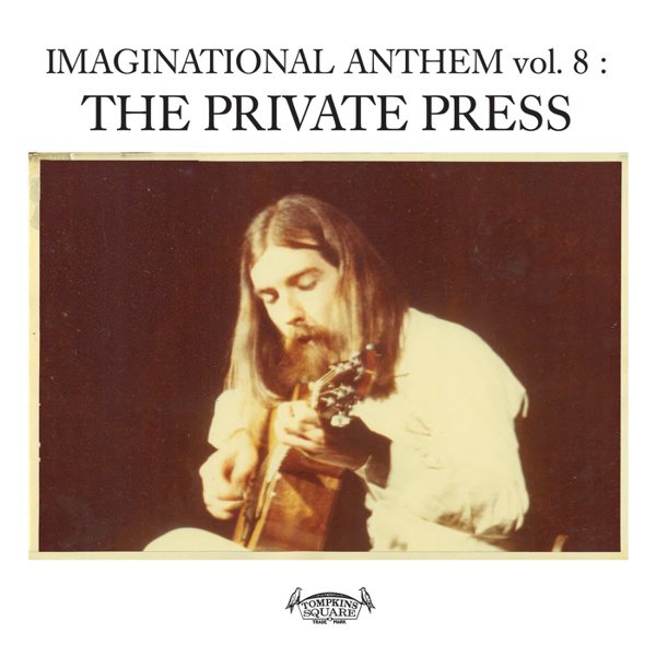 Imaginational Anthem, Vol. 8: The Private Press cover