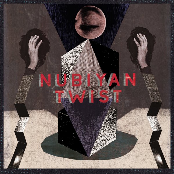 Nubiyan Twist cover