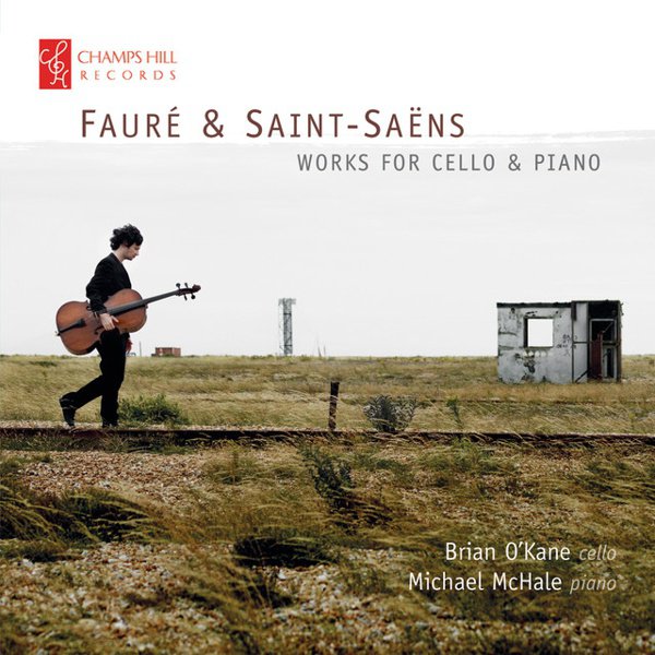 Fauré & Saint-Saëns: Works for Cello & Piano cover