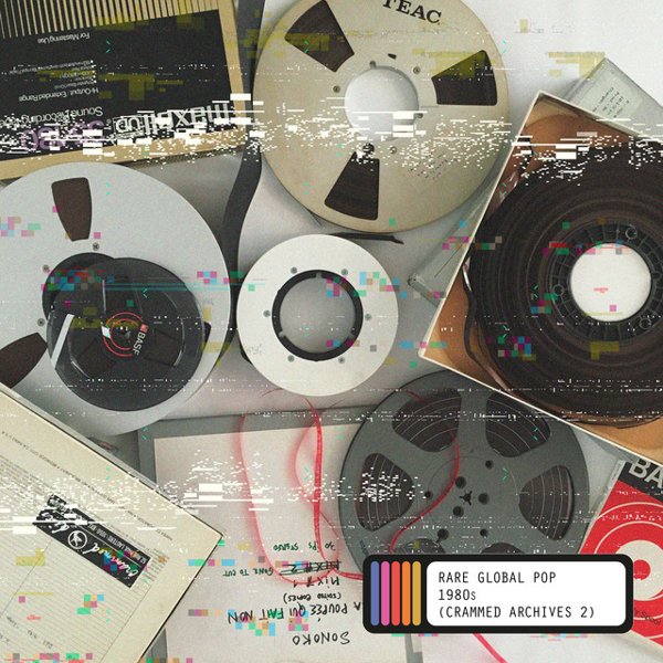 Rare Global Pop 1980s (Crammed Archives 2) cover