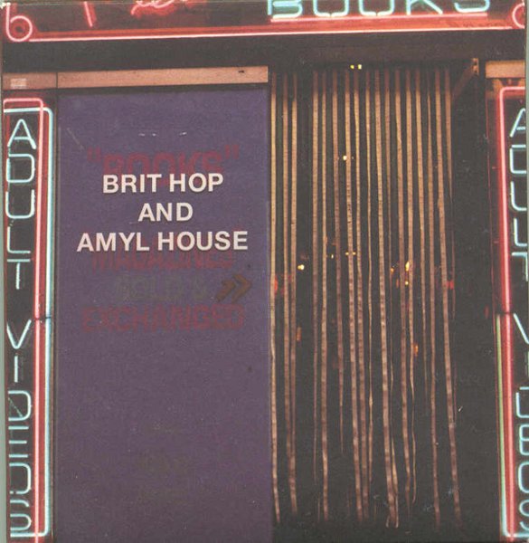 Brit Hop and Amyl House cover