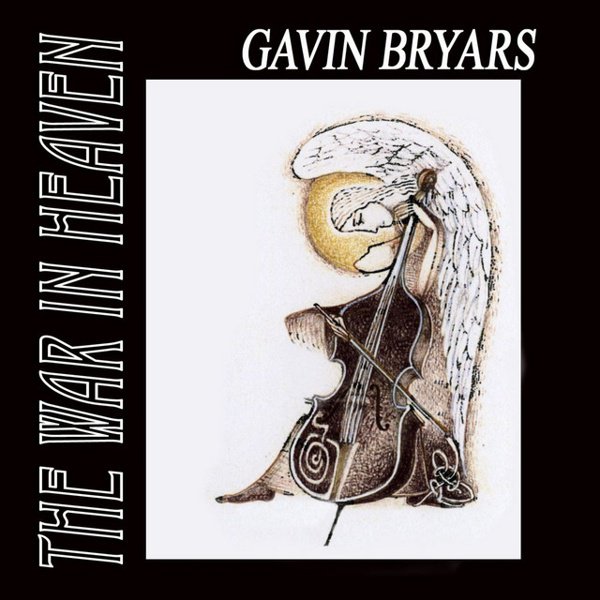 Gavin Bryars: The War in Heaven cover