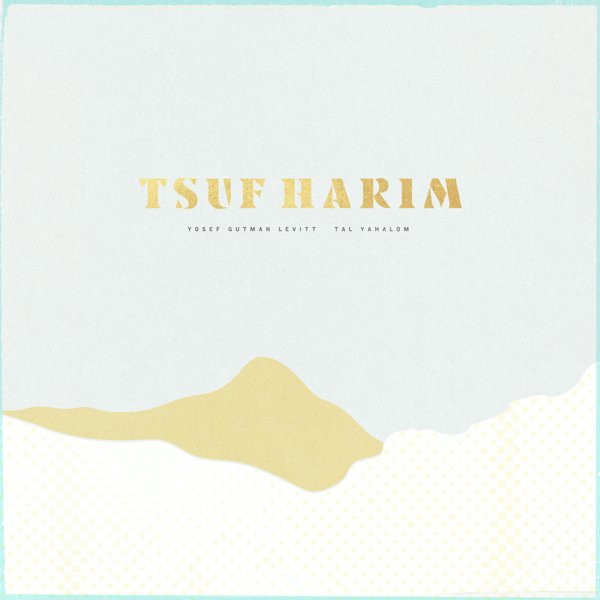 Tsuf Harim cover