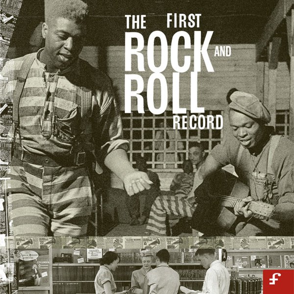 The First Rock and Roll Record album cover