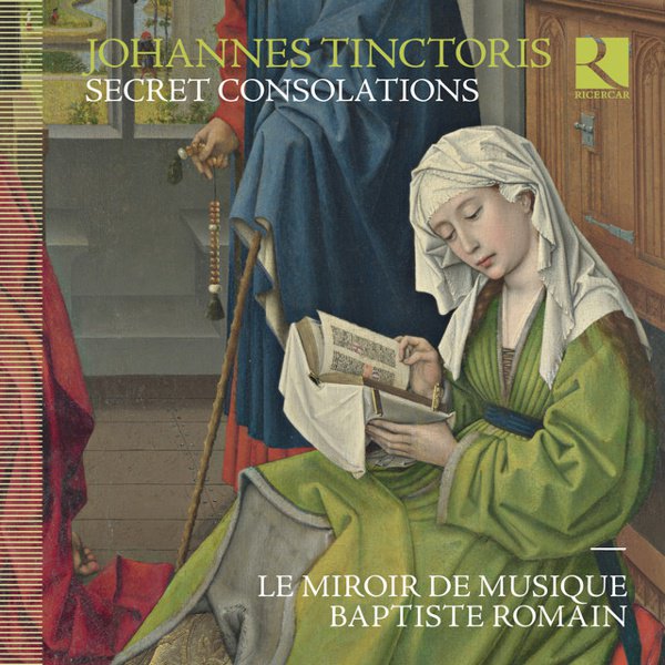 Johannes Tinctoris: Secret Consolations cover