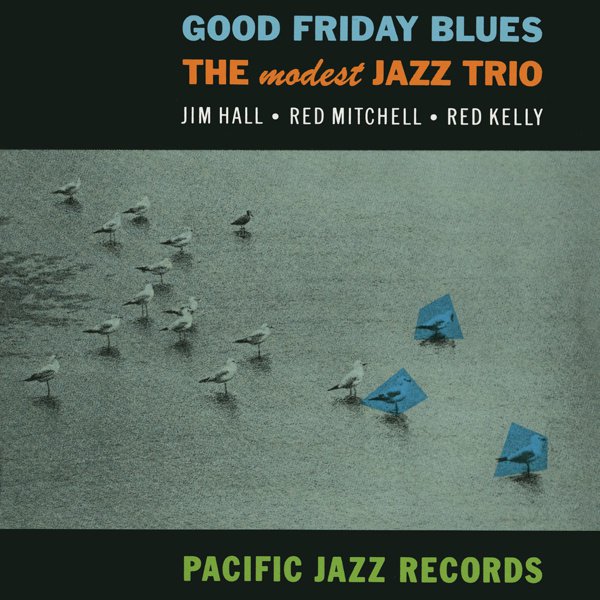Good Friday Blues: The MJT Plus Three cover