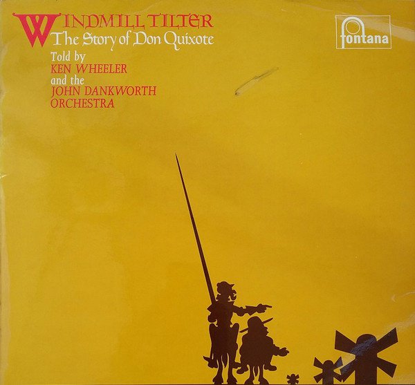 Windmill Tilter: Story of Don Quixote album cover