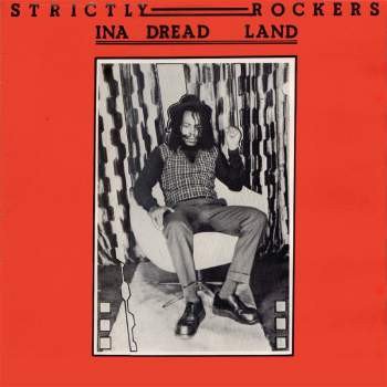 Strictly Rockers Ina Dread Land cover