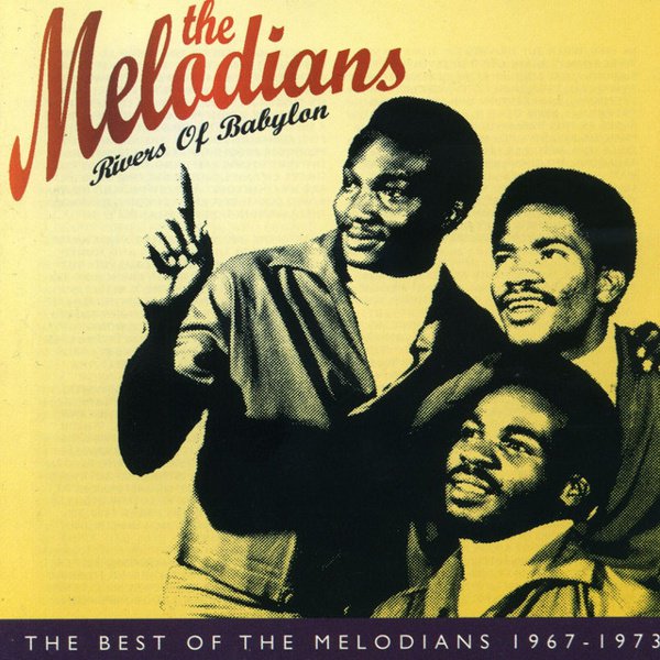 Rivers of Babylon: The Best of the Melodians 1967-1973 album cover