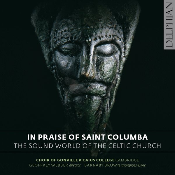 In Praise of St. Columba: The Sound World of the Celtic Church cover