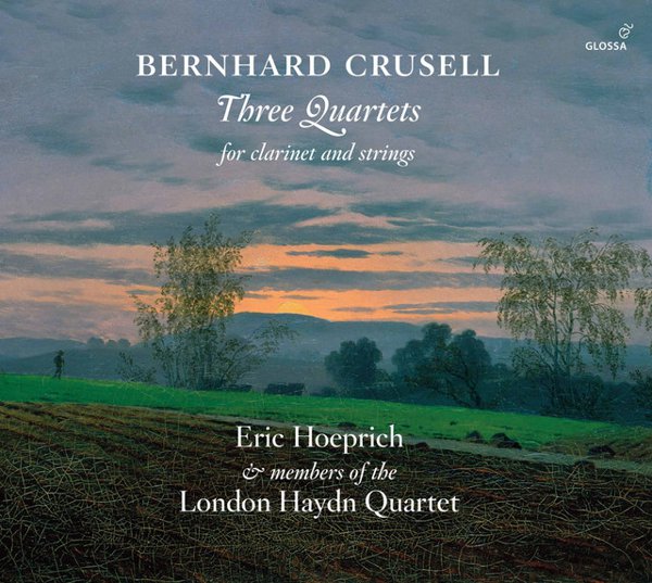 Crusell: 3 Quartets for Clarinet & Strings cover