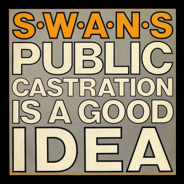 Public Castration Is a Good Idea cover