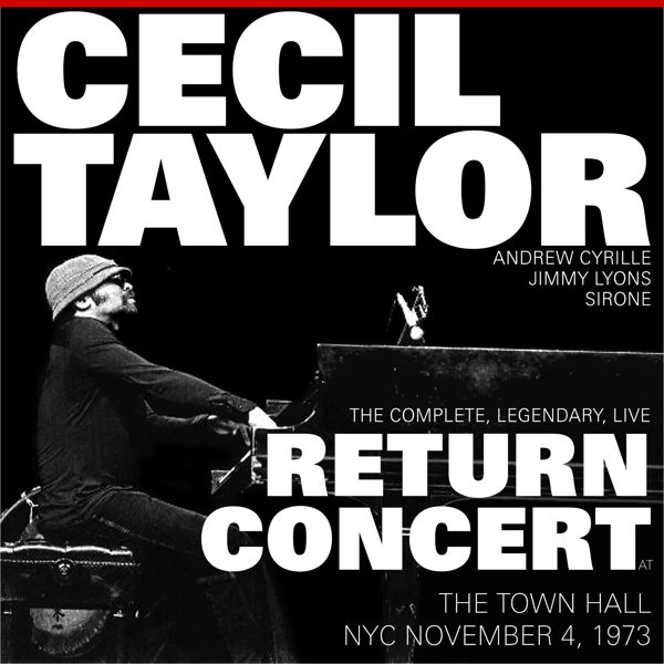 The Complete, Legendary, Live Return Concert At The Town Hall NYC November 4, 1973  cover