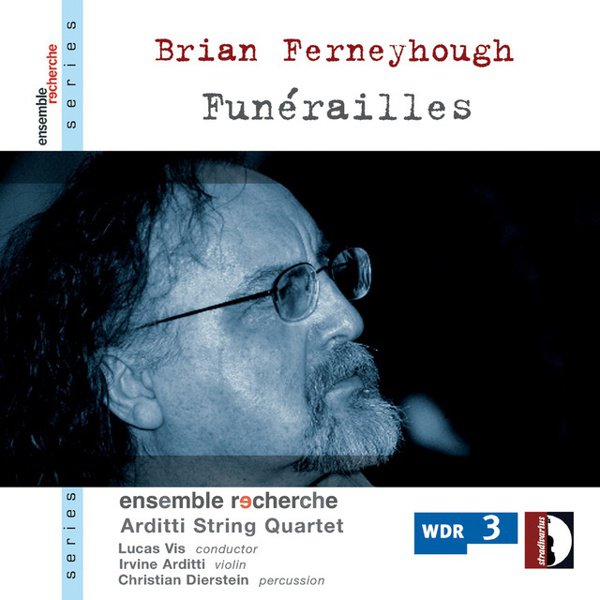 Brian Ferneyhough: Funérailles cover