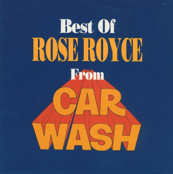Best of Rose Royce: Car Wash cover