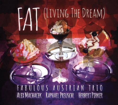 Fat: Living the Dream album cover
