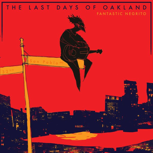 The  Last Days of Oakland album cover