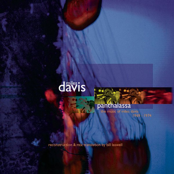 Panthalassa: The Music of Miles Davis 1969-1974 cover