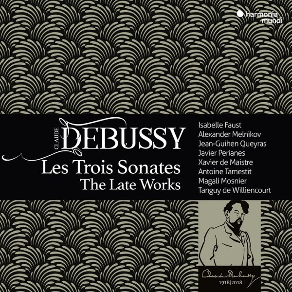 Debussy: Les Trois Sonates - The Late Works album cover