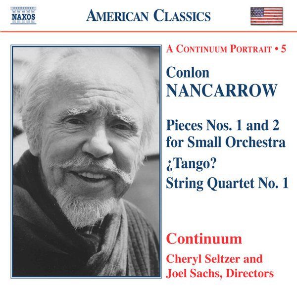 Nancarrow: Pieces Nos. 1 & 2; ¿Tango?; String Quartet No. 1 album cover
