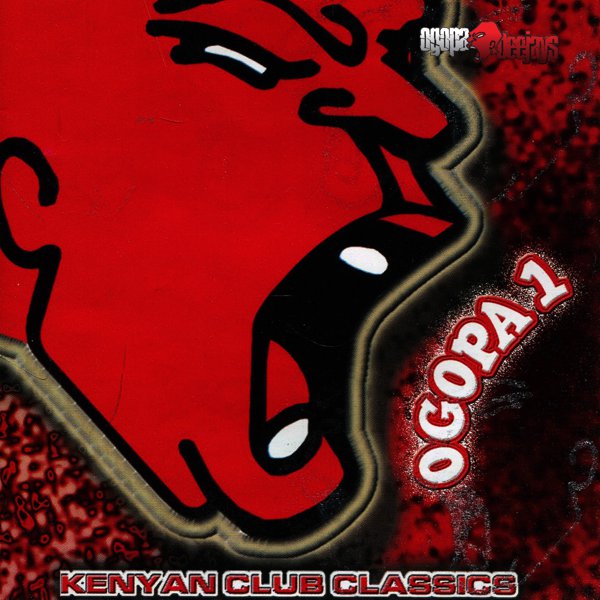 Ogopa 1 - Kenyan Club Classics cover