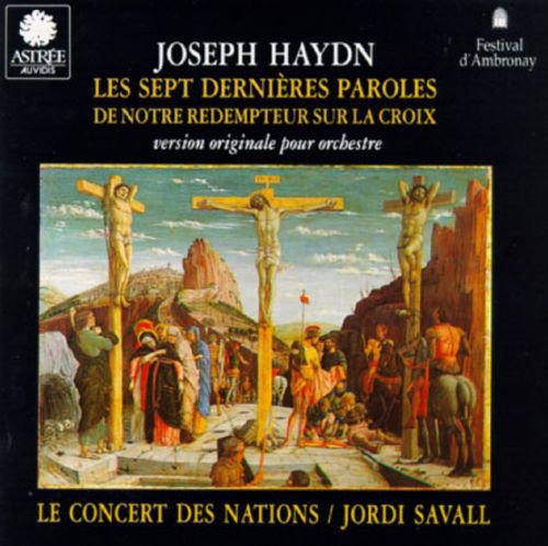 Haydn: Les Sept dernieres Paroles de Notre Redempteur sur la Croix [1990 Recording] cover