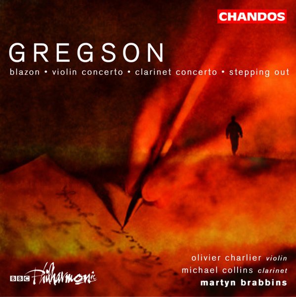 Gregson: Blazon; Violin Concerto; Clarinet Concerto; Stepping Out cover
