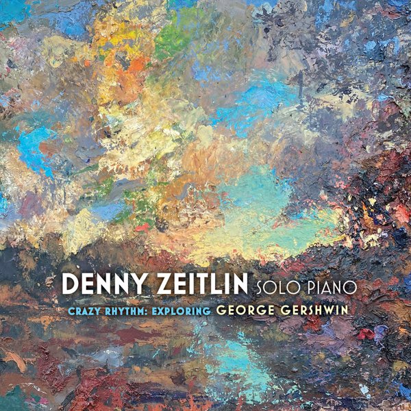 Crazy Rhythm: Exploring George Gershwin cover
