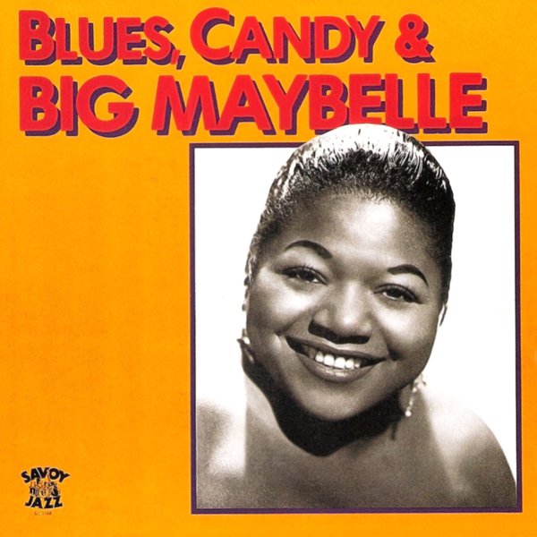 Blues, Candy & Big Maybelle cover