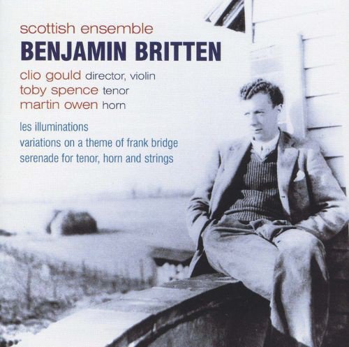 Britten: Les Illuminations; Variations on a Theme of Frank Bridge; Serenade for Tenor, Horn and Strings album cover